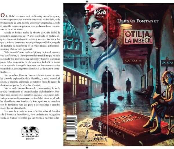 'Otilia, la imbécil': El thriller religioso que revoluciona la literatura, de Hernán Fontanet