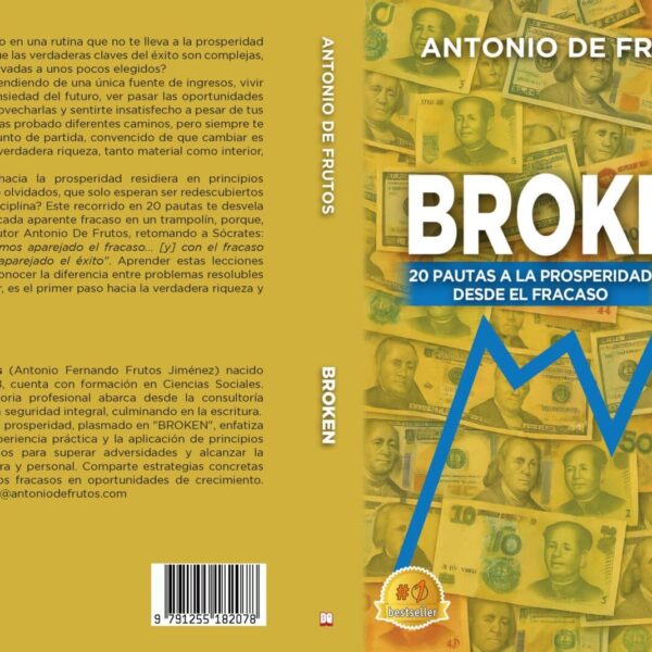 Antonio De Frutos lanza el libro "BROKEN", el manual para transformar el fracaso en éxito