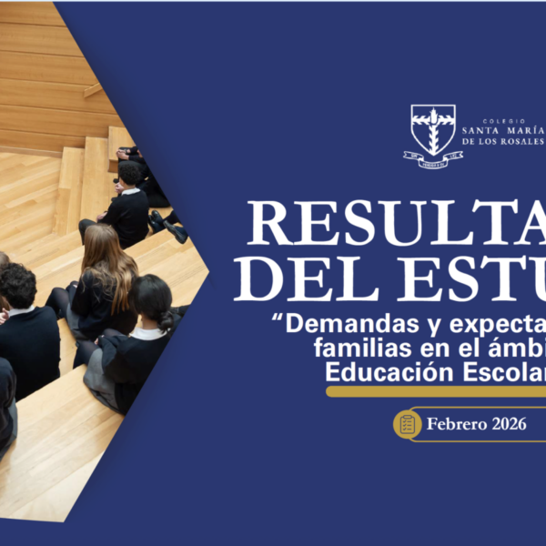 Las familias quieren un proyecto educativo humanístico que aúne excelencia académica y bienestar emocional
